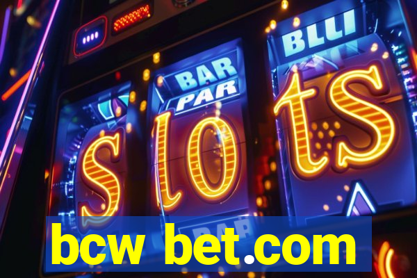 bcw bet.com